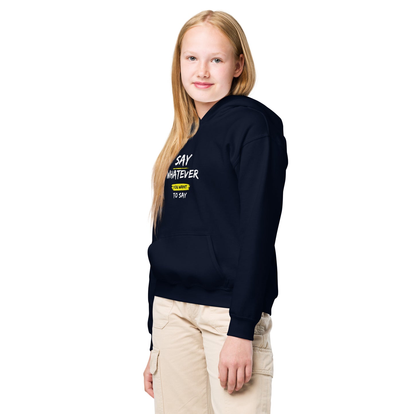 Say Whatever You Want To Say Children Hoodie