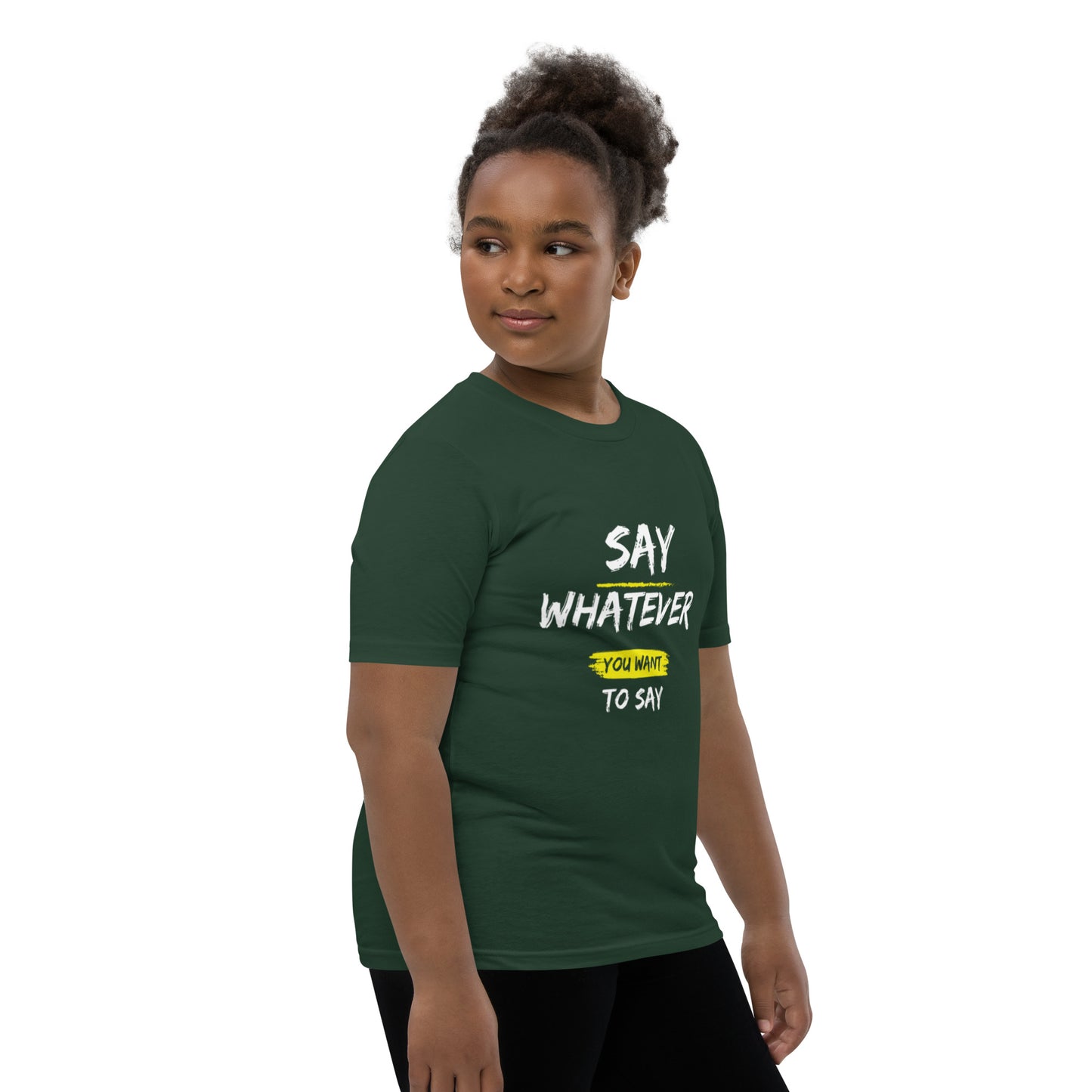Say Whatever You Want To Say Children T-Shirt