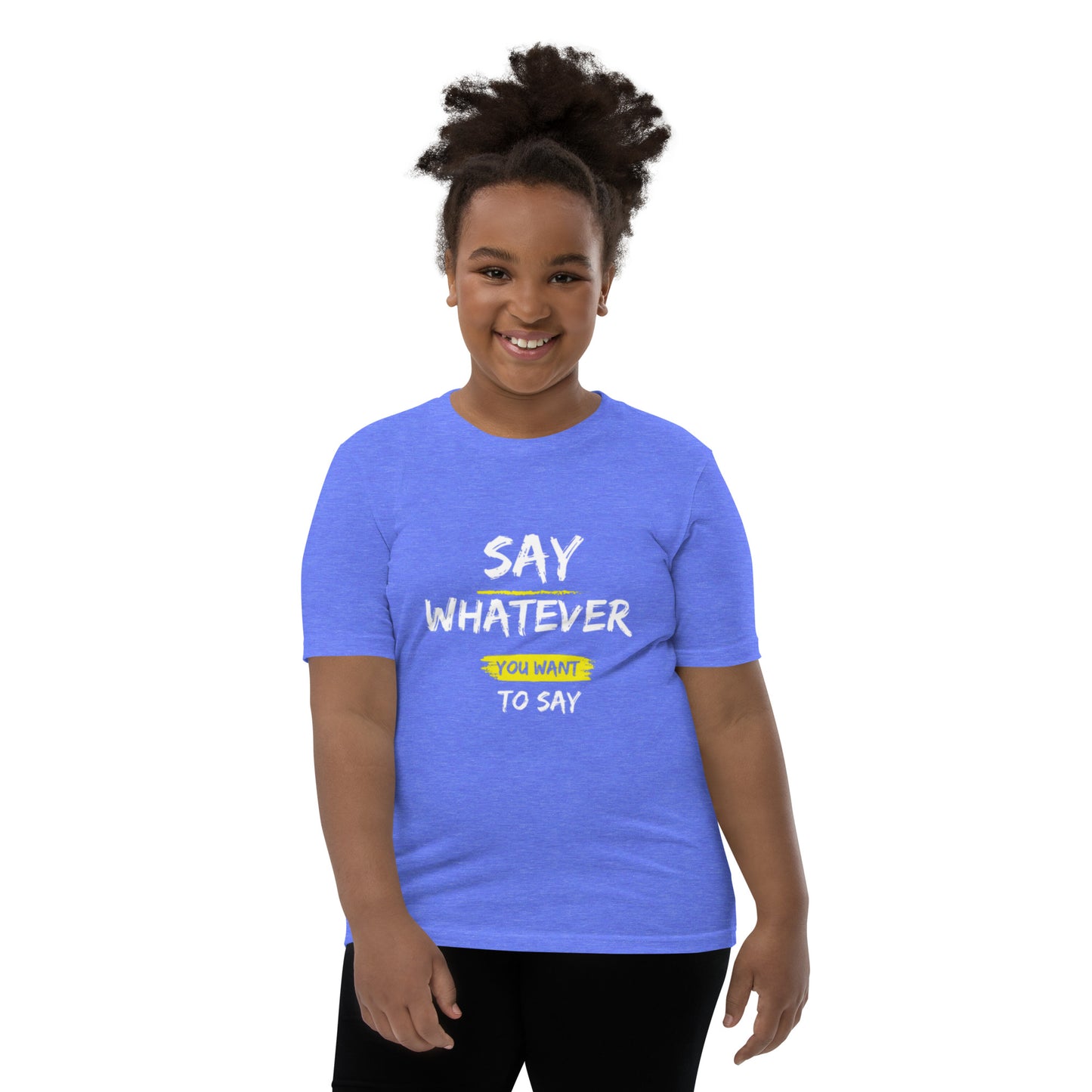 Say Whatever You Want To Say Children T-Shirt