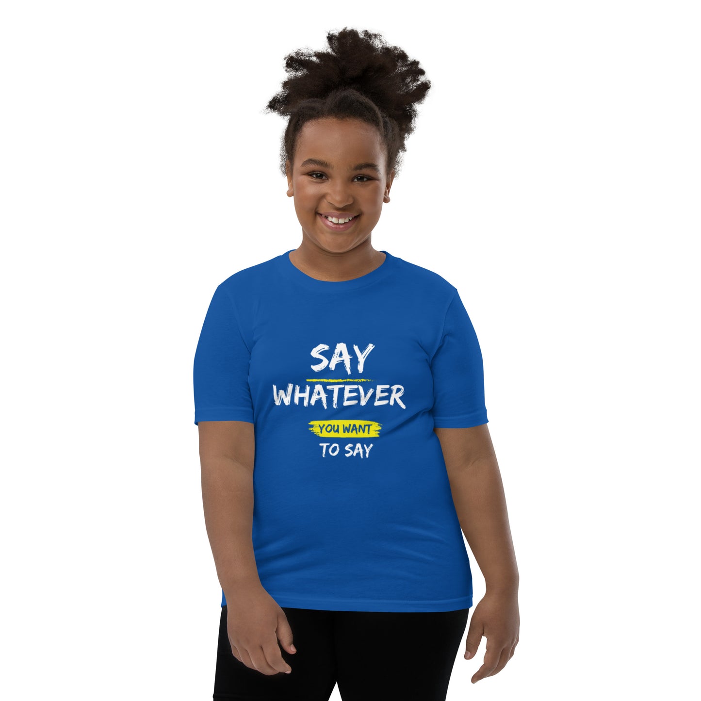 Say Whatever You Want To Say Children T-Shirt