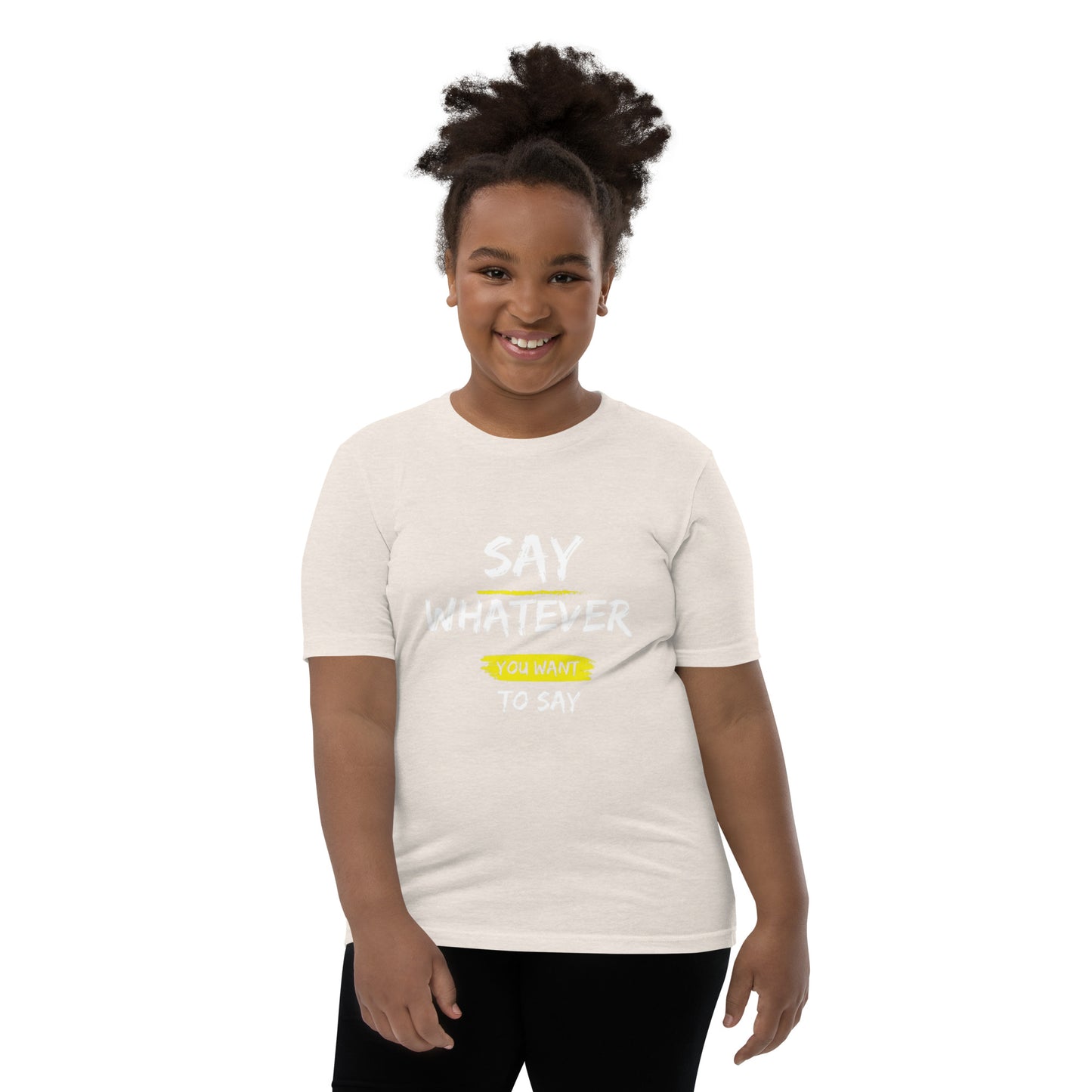 Say Whatever You Want To Say Children T-Shirt