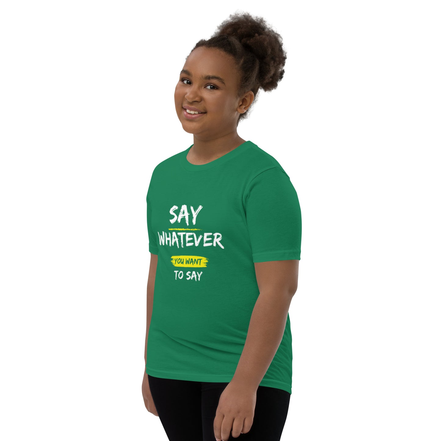 Say Whatever You Want To Say Children T-Shirt
